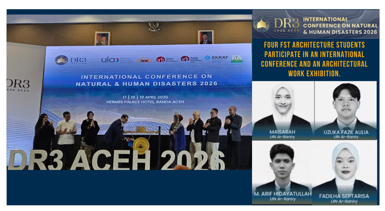 Empat Mahasiswa Arsitektur FST Turut Serta dalam International Conference on Natural & Human Disasters 2026