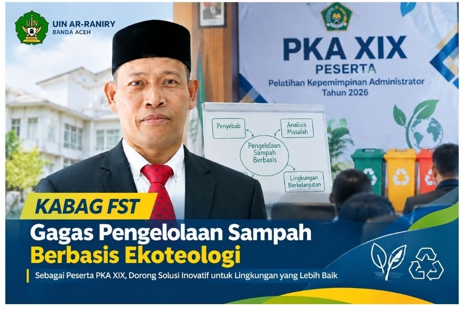 Kabag Tata Usaha FST Gagas Pengelolaan Sampah Berbasis Ekotiologi melalui PKA XIX